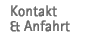 Kontakt & Anfahrt